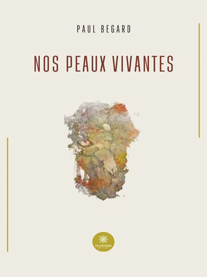 cover image of Nos peaux vivantes